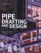 Roy A. Parisher, Roy A. (Coordinator Parisher, Roy A. (Coordinator of the Process and Piping Design Program Parisher, Roy A. (Professor Parisher, Roy A. (San Jacinto College Parisher, Roy A. Rhea Parisher... - Pipe Drafting and Design