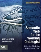 Dean Allemang, Dean (TopQuadrant Allemang, Dean Hendler Allemang, Allemang Dean, James Hendler, James (Rensselaer Polytechnic Institute) Hendler... - Semantic Web for the Working Ontologist 2nd Edition