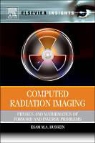 Esam M. A. Hussein - Computed Radiation Imaging