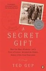 Ted Gup, Gup Ted - A Secret Gift