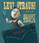 Tony Johnston, Johnston Tony Johnston, Stacy Innerst, Innerst Stacy Innerst - Levi Strauss Gets a Bright Idea