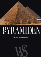 Zahi Hawass - Die Pyramiden