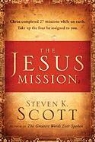 Steven K. Scott - The Jesus Mission