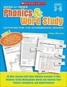 Wiley Blevins - Week by week Phonics & Word Study Activities for the Intermediate