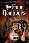 Holly Black, Holly/ Naifeh Black, Ted Naifeh - The Good Neighbor 3