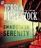 Terri Blackstock, Terri/ De Cuir Blackstock, Terry Blackstock, Zondervan - Shadow in Serenity (Audio book)