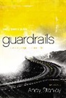 Andy Stanley - Guardrails