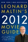 Leonard Maltin, Leonard Maltin - Leonard Maltin's Movie Guide 2012