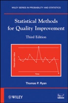 Ryan, Thomas P Ryan, Thomas P. Ryan, Thomas P. (Statistics.com) Ryan, TP Ryan, RYAN THOMAS P... - Statistical Methods for Quality Improvement