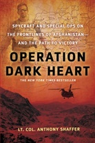 Anthony Shaffer - Operation Dark Heart