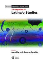 Flores, J Flores, Juan (Hunter College Flores, Juan Rosaldo Flores, Juan Flores, Flores Juan... - Companion to Latina/o Studies