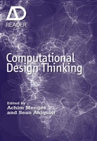 Sean Ahlquist, Ahlquist Sean, Achi Menges, Achim Menges, Achim Ahlquist Menges, Menges Achim... - Computational Design Thinking