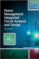 W. H. Ki, Winghung Ki, Wing-Hung Ki, Wing–Hung Ki, KI WING HUNG - POWER MANAGEMENT INTEGRATED CIRCUI