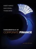 Thomas Bates, Thomas W. Bates, David S. Kidwell, Robert Parrino, Robert Kidwell Parrino - Fundamentals of Corporate Finance