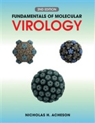 N. H. Acheson, Nh Acheson, Nicholas H Acheson, Nicholas H. Acheson, Nicholas H. (Mcgill University Acheson, Acheson Nicholas H.... - Fundamentals of Molecular Virology
