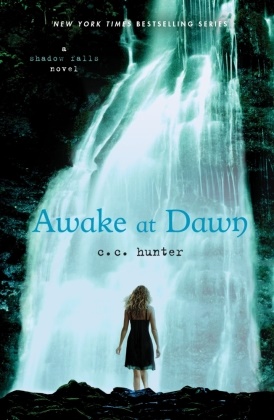 C. C. Hunter, C C Hunter, C. C. Hunter, C.C. Hunter - Awake at Dawn