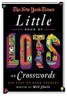 New York Times, New York Times the, Will (EDT) Shortz, The New York Times, Will Shortz - The New York Times Little Book of Lots of Crosswords