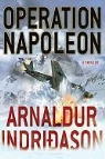 Arnaldur Indridason - Operation Napoleon