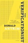 Donald Antrim - The Verificationist