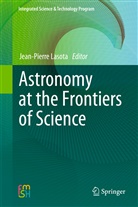 Jean-Pierr Lasota, Jean-Pierre Lasota - Astronomy at the Frontiers of Science
