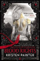 Kristen Painter - Blood Rights