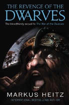 Markus Heitz - The Revenge of the Dwarves