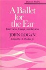 John Logan, John Logan, A. Poulin - Ballet for the Ear
