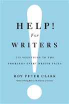 Roy P. Clark, Roy Peter Clark - Help! For Writers