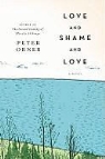 Peter Orner - Love and Shame and Love