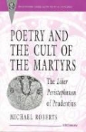 Michael Roberts, Michael John Roberts - Poetry and the Cult of the Martyrs