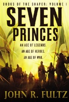 John R Fultz, John R. Fultz - Seven Princes