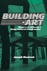 Joseph Masheck, Donald Kuspit - Building-Art