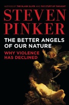 Steven Pinker - The Better Angels of our Nature