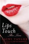 Laini Taylor, Jim Di Bartolo - Lips Touch