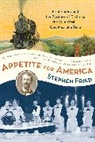 Stephen Fried - Appetite for America