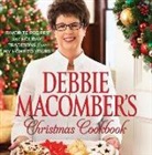 Debbie Macomber, Andy Ryan - Debbie Macomber's Christmas Cookbook