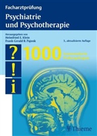 Helmfried Klein, Helmfried E. Klein, Frank-Gerald Pajonk, Frank-Gerald Bernhard Pajonk, Bernhard Pajonk, Helmfrie E Klein... - Facharztprüfung Psychiatrie und Psychotherapie