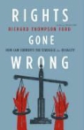 Richard Thompson Ford - Rights Gone Wrong