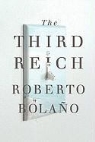 Roberto Bola O., Roberto Bolano, Roberto/ Wimmer Bolano - The Third Reich