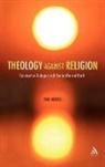 Tom Greggs - Theology against Religion