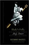 Richard Rhodes - Hedy's Folly