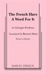 Georges Feydeau - French Have a Word for It