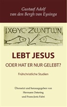 Bergh van Eysinga, Gustaaf Adolf van den Bergh van Eysinga, Deterin, Herman Detering, Hermann Detering, Fabr... - Lebt Jesus?