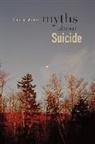 Thomas Joiner - Myths About Suicide