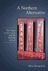Khee Heong Koh - A Northern Alternative