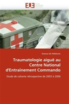 Etienne DE PARSEVAL, De Parseval-E, Etienne de Parseval - Traumatologie aigue au centre