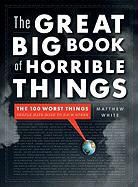 Matthew White - The Great Big Book of Horrible Things