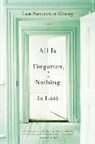Lan Samantha Chang - All Is Forgotten, Nothing Is Lost