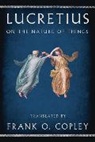 Lucretius, Lucretius Lucretius, Titus Lucretius Carus - On the Nature of Things