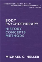 Michael C. Heller, Michael C. (PhD) Heller, Michael Coster Heller, Michel Heller, Heller Michael C. - Body Psychotherapy